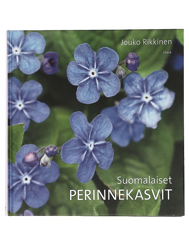 Suomalaiset perinnekasvit - Jouko Rikkinen - Tietokirjat ja oppaat - 10105463346 - 0
