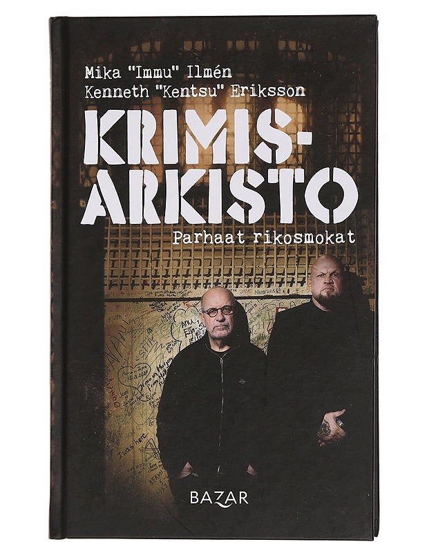 Krimisarkisto : parhaat rikosmokat - Ilmén, Mika - Elämäkerrat ja muistelmat - 10105463349 - 0