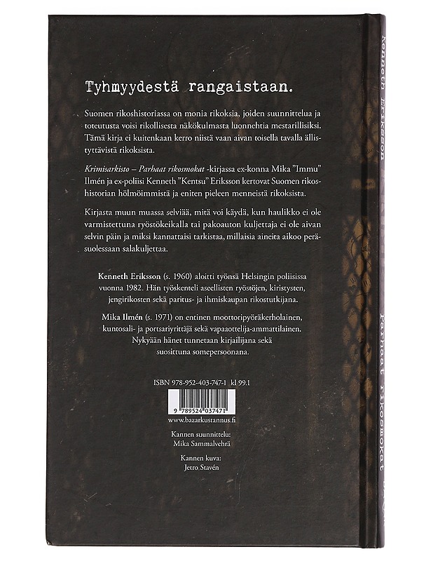 Krimisarkisto : parhaat rikosmokat - Ilmén, Mika - Elämäkerrat ja muistelmat - 10105463349 - 1