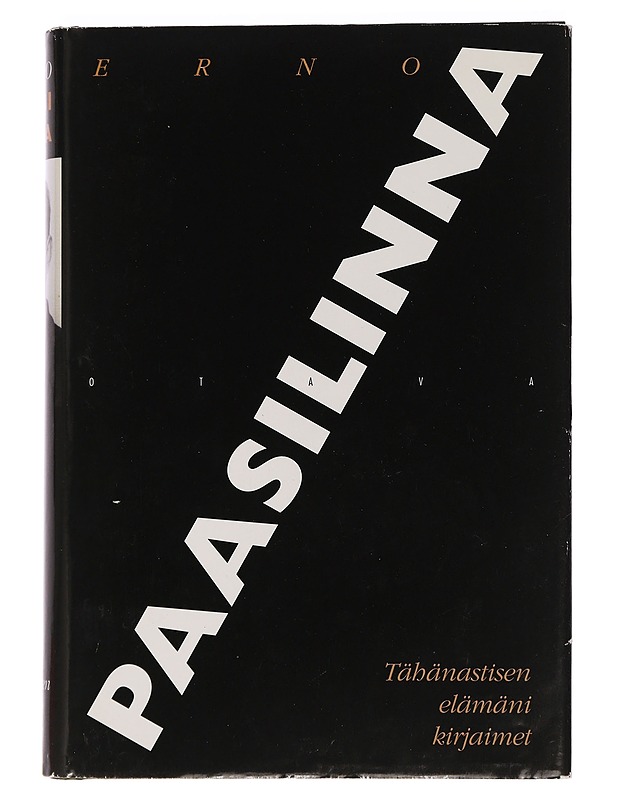 Tähänastisen elämäni kirjaimet : elämäkerrallisia ja kirjallisia muistelmia - Erno Paasilinna - Elämäkerrat ja muistelmat - 10105463391 - 0