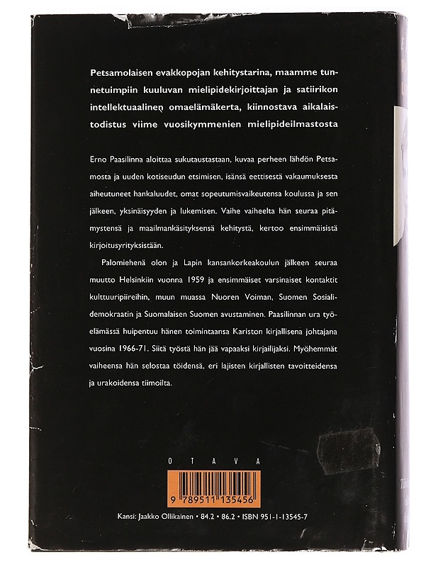 Tähänastisen elämäni kirjaimet : elämäkerrallisia ja kirjallisia muistelmia - Erno Paasilinna - Elämäkerrat ja muistelmat - 10105463391 - 1