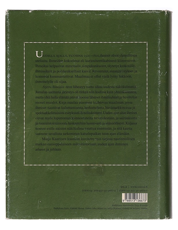 Arjesta ihmeisiin : eliitin kulttuurihistoriaa 1500-1800-luvun Euroopassa - Marjo Kaartinen - Historiakirjat - 10105463412 - 1