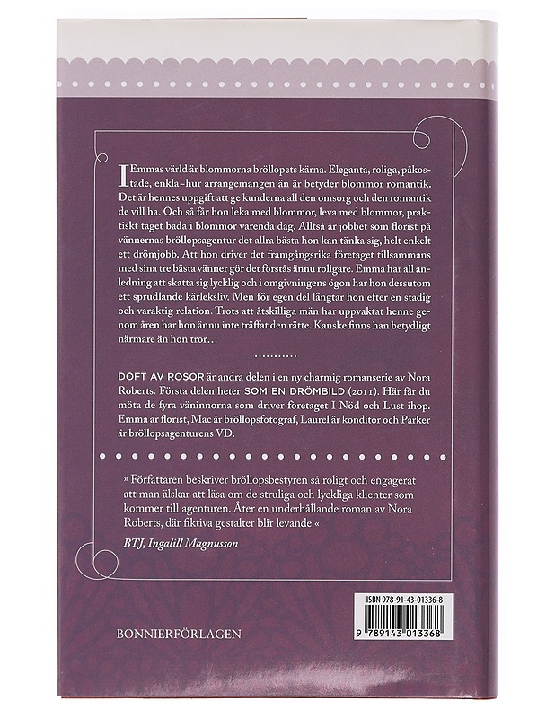 Doft av rosor - Roberts, Nora - Romaanit ja novellit - 10105463422 - 1