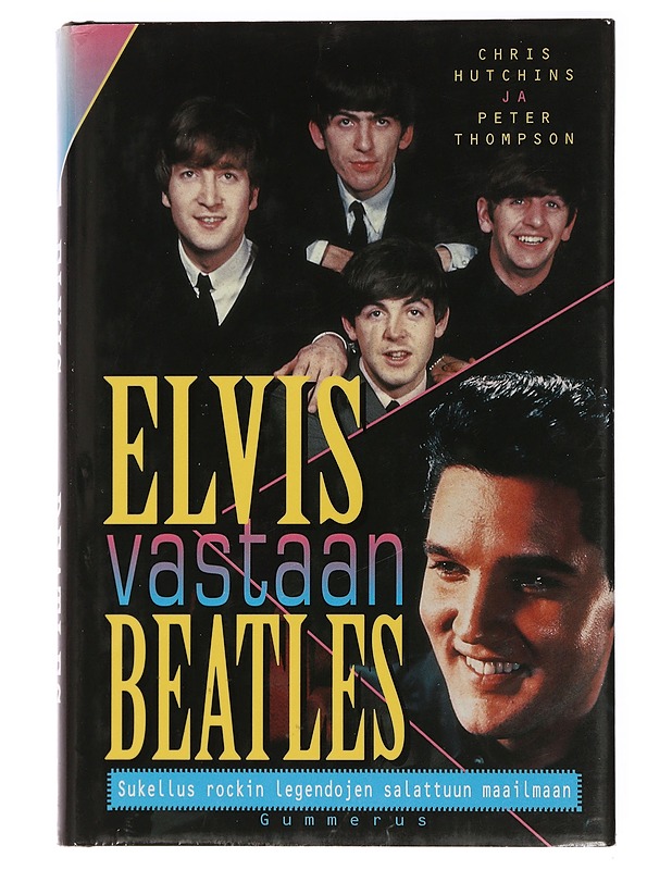 Elvis vastaan Beatles - Hutchins, Chris - Elämäkerrat ja muistelmat - 10105463430 - 0