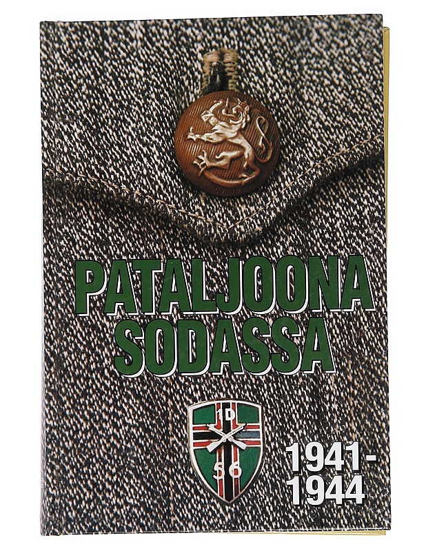 Pataljoona sodassa 1941-1944 - Kaino Tuokko - Historiakirjat - 10105463439 - 0