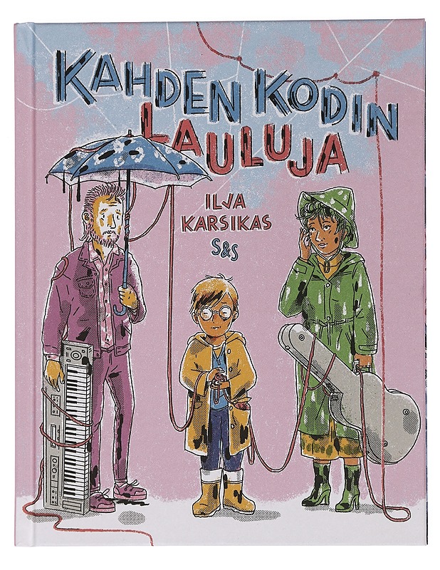 Kahden kodin lauluja - Ilja Karsikas - Lastenkirjat - 10105463480 - 0