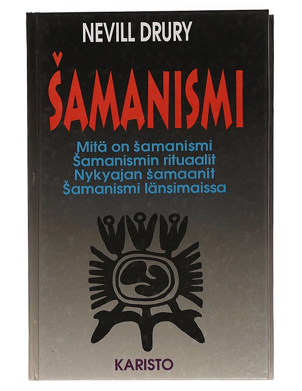 Samanismi - Drury, Nevill - Tietokirjat ja oppaat - 10105463486 - 0