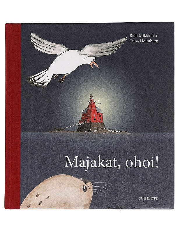 Majakat ohoi! - Mikkanen, Raili - Lastenkirjat - 10105463487 - 0