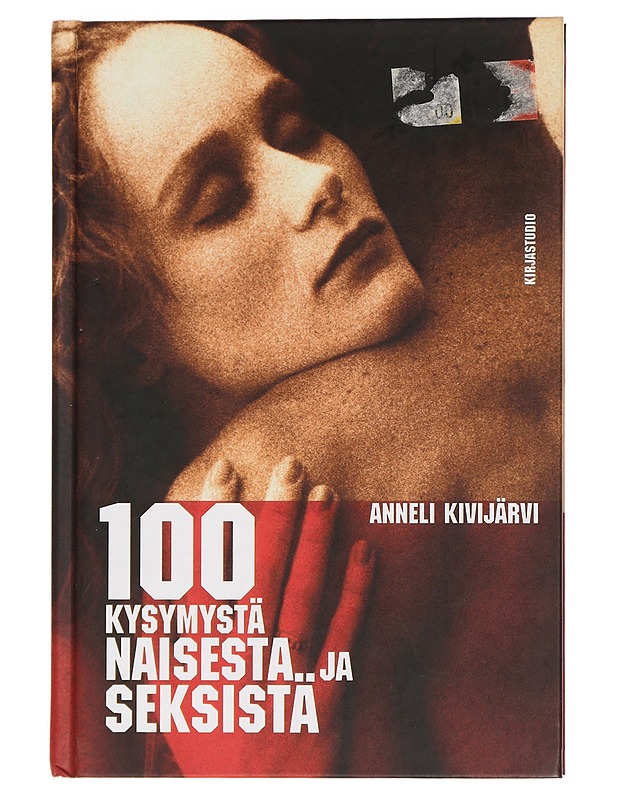 100 kysymystä naisesta ja seksistä - Anneli Kivijärvi - Tietokirjat ja oppaat - 10105463499 - 0