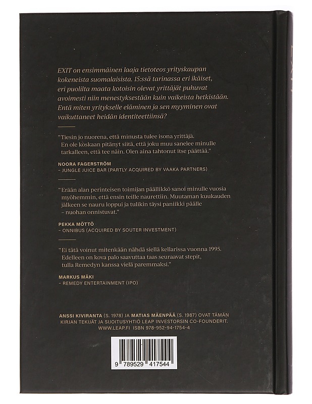 Exit : 15 inspiroivaa tositarinaa suomalaisista yrittäjistä, jotka loivat menestyksen tyhjästä - Kiviranta, Anssi - Elämäkerrat ja muistelmat - 10105463498 - 1