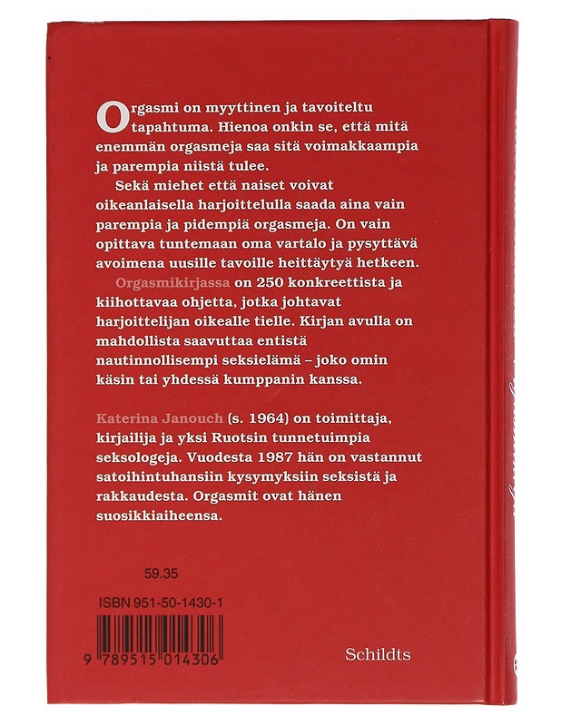 Orgasmikirja : kaikki mitä sinun tarvitsee tietää - Janouch, Katerina - Tietokirjat ja oppaat - 10105463527 - 1