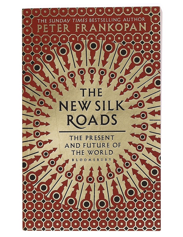 The New Silk Roads - Peter Frankopan - Tietokirjat ja oppaat - 10105463530 - 0