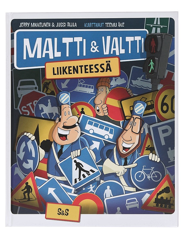 Maltti & Valtti liikenteessä - Mikkelinen, Jerry - Lastenkirjat - 10105463583 - 0