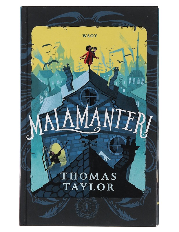 Malamanteri - Taylor, Thomas - Fantasia- ja scifi - 10105463585 - 0