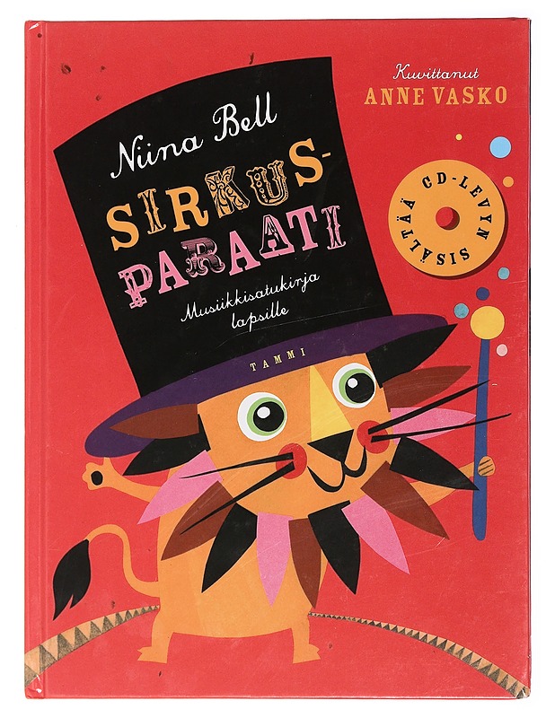 Sirkusparaati : musiikkisatukirja lapsille - Bell, Niina - Lastenkirjat - 10105463611 - 0