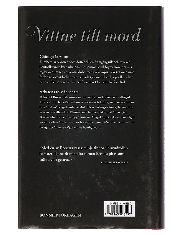 Vittne till mord : spänningsroman - Roberts, Nora - Jännitys ja dekkarit - 10105463616 - 1