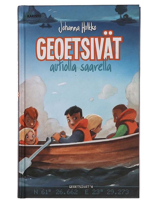 Geoetsivät autiolla saarella - Hulkko, Johanna - Lastenkirjat - 10105463621 - 0