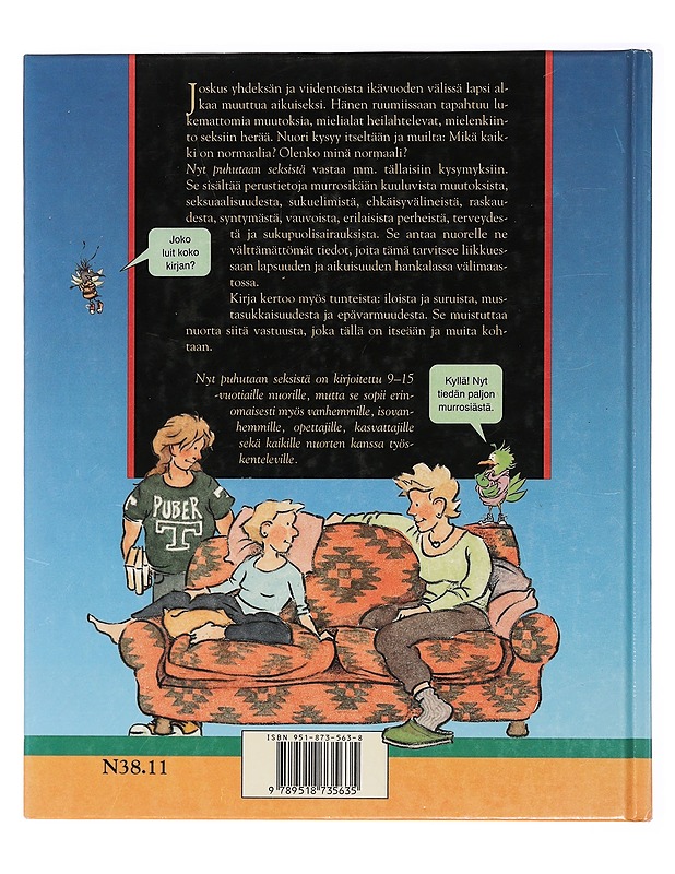 Nyt puhutaan seksistä : aikuiseksi kasvaminen, muuttuva ruumiimme, seksi ja terveys - Harris, Robie H. - Nuorten kirjat - 10105463633 - 1