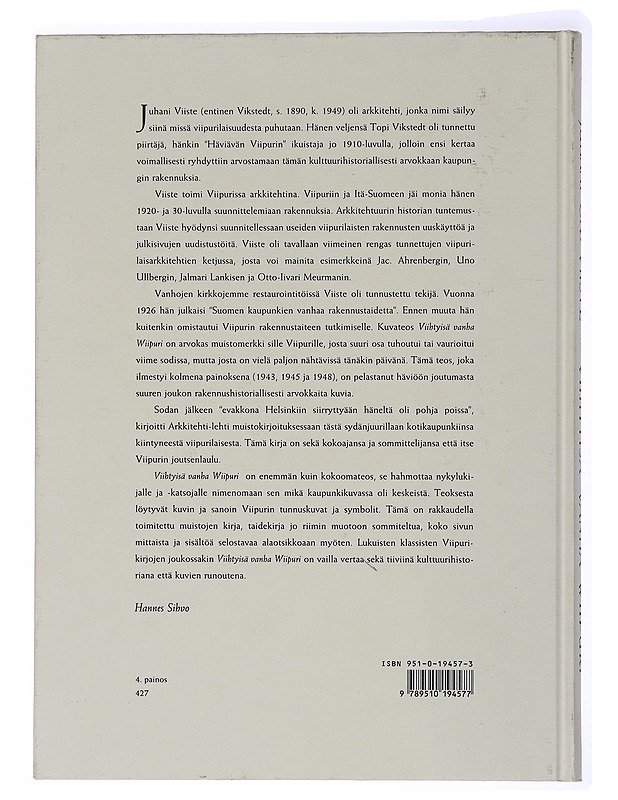 Viihtyisä vanha Wiipuri : kulttuurimuistojen, kuulujen puistojen, kauniiden tornien kaupunki - Juhani O. V. Viiste - Historiakirjat - 10105463635 - 1