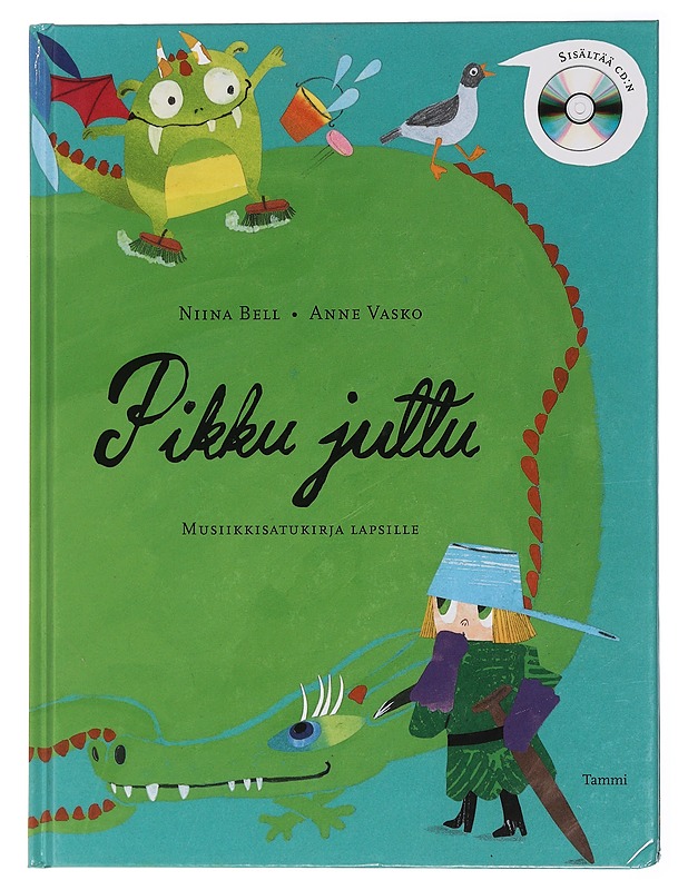 Pikku juttu : musiikkisatukirja lapsille - Bell, Niina - Lastenkirjat - 10105463640 - 0