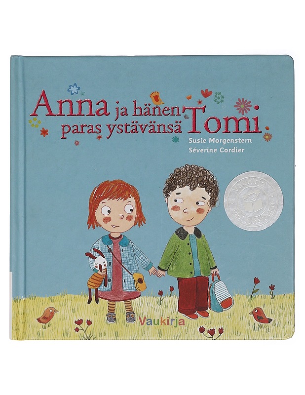 Anna ja hänen paras ystävänsä Tomi - Morgenstern, Susie - Lastenkirjat - 10105463655 - 0