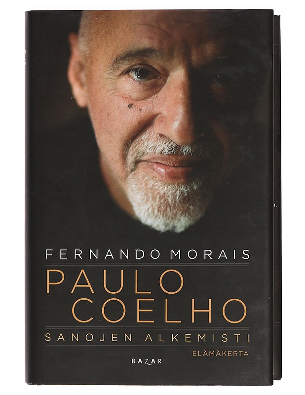 Paulo Coelho : sanojen alkemisti - Morais, Fernando - Elämäkerrat ja muistelmat - 10105463663 - 0