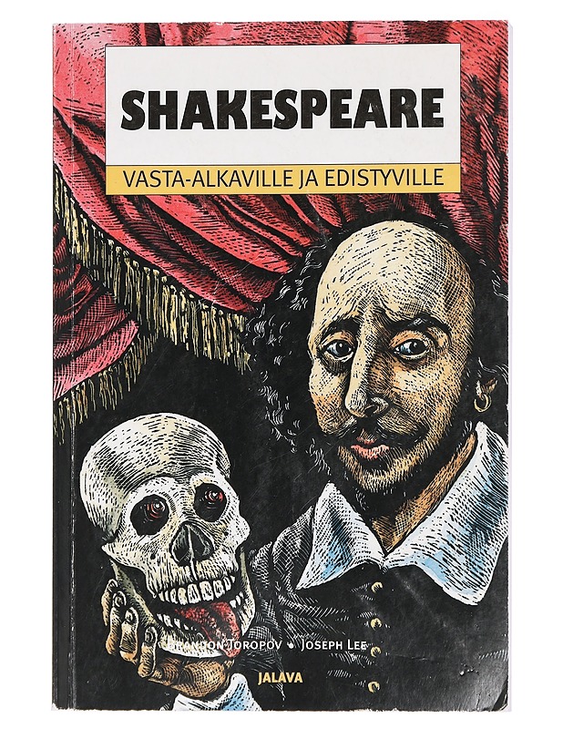 Shakespeare vasta-alkaville ja edistyville - Toropov, Brandon - Elämäkerrat ja muistelmat - 10105463668 - 0