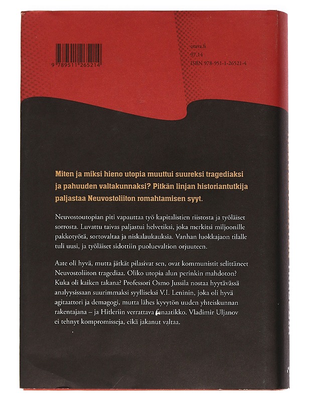 Neuvostoliiton tragedia : utopiasta vankileirien saaristoksi - Historiakirjat - 10105463676 - 1