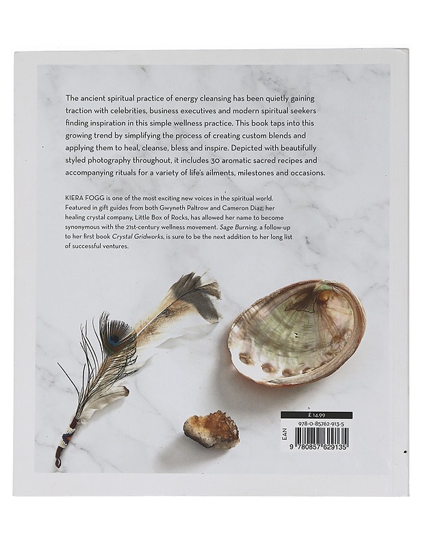 Sage Burning: Sacred energy Cleansing Rituals - Kiera Fogg - Tietokirjat ja oppaat - 10105463697 - 1