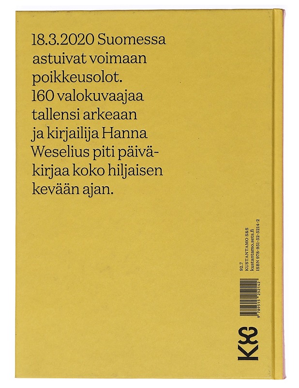 Poikkeustila 2020 : kaikki, aivan kaikki on peruuttamattomasti muuttunut - Weselius, Hanna - Tietokirjat ja oppaat - 10105463700 - 1
