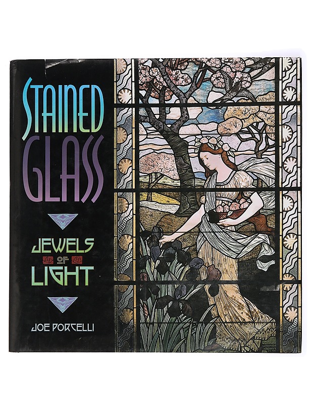Stained glass : jewels of light - Joe Porcelli - Historiakirjat - 10105463712 - 0