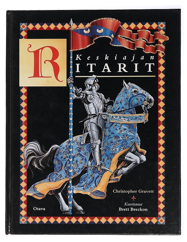 Keskiajan ritarit - Gravett, Christopher - Nuorten kirjat - 10105463713 - 0