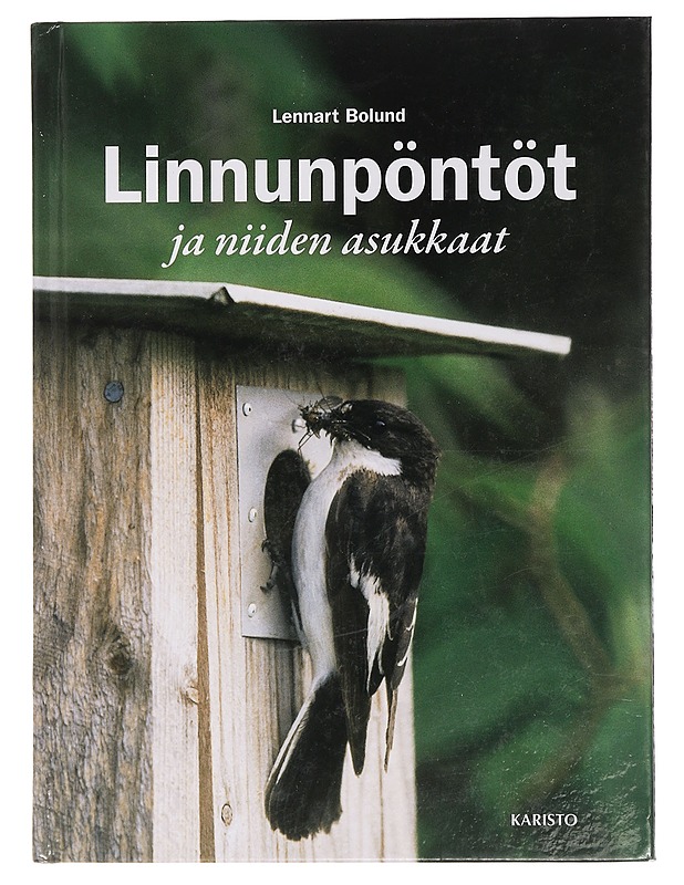 Linnunpöntöt ja niiden asukkaat - Bolund, Lennart - Tietokirjat ja oppaat - 10105463722 - 0