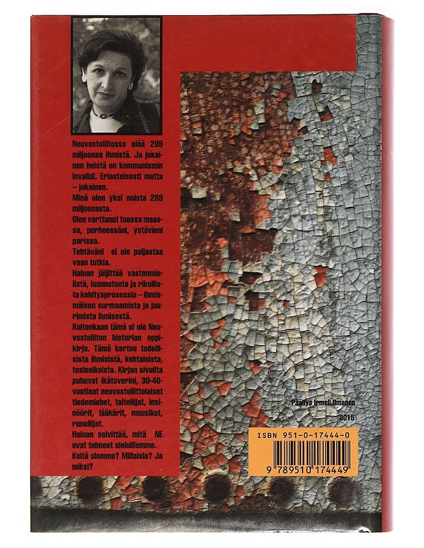 Särjetty sukupolvi : kymmenen käskyä Neuvostoliitossa - Rogatsi, Inna - Romaanit ja novellit - 10105463739 - 1