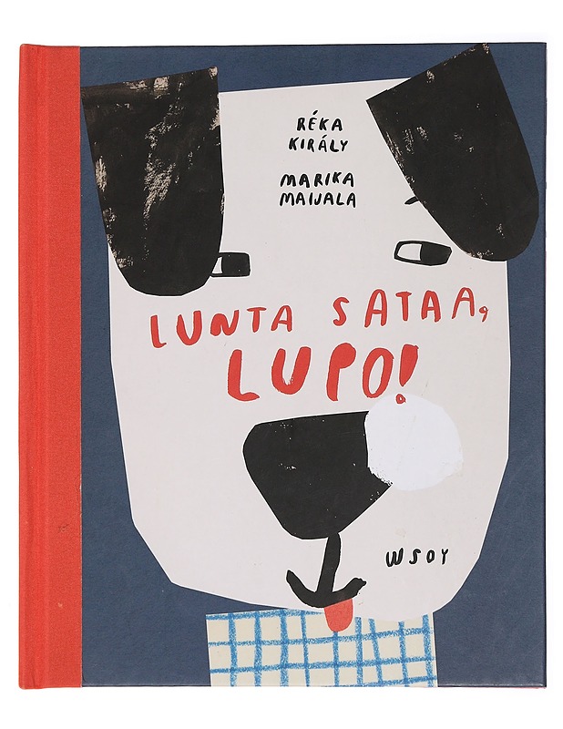 Lunta sataa, Lupo! - Király, Réka - Lastenkirjat - 10105463755 - 0