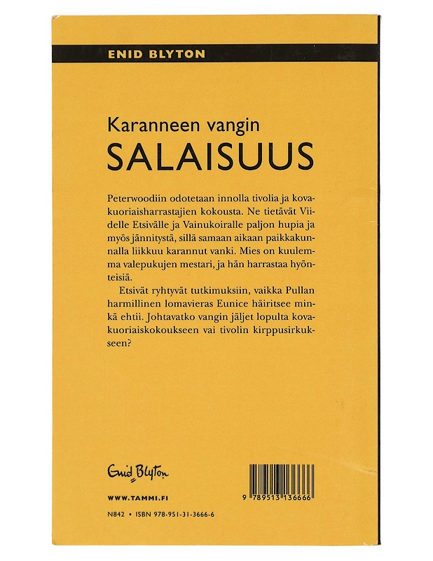Karanneen vangin salaisuus - Blyton, Enid - Lastenkirjat - 10105463774 - 1
