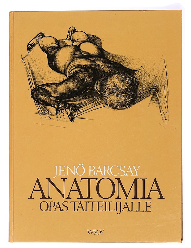 Anatomia : opas taiteilijalle - Barcsay, Jenö - Taide- ja kulttuurikirjat - 10105463779 - 0
