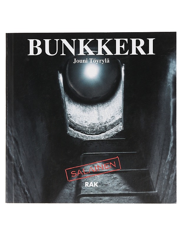 Bunkkeri - Töyrylä, Jouni - Historiakirjat - 10105463794 - 0