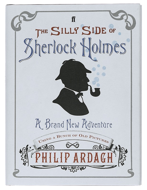 The Silly Side of Sherlock Holmes - Philip Ardagh - Jännitys ja dekkarit - 10105463802 - 0