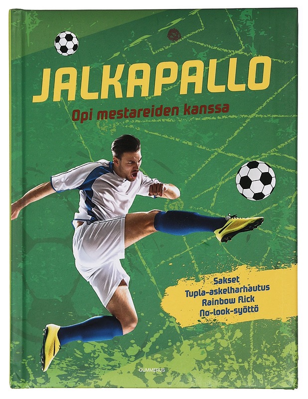 Jalkapallo : opi mestareiden kanssa - Noa, Sandra - Tietokirjat ja oppaat - 10105463811 - 0