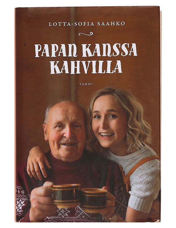 Papan kanssa kahvilla - Saahko, Lotta-Sofia - Elämäkerrat ja muistelmat - 10105463841 - 0