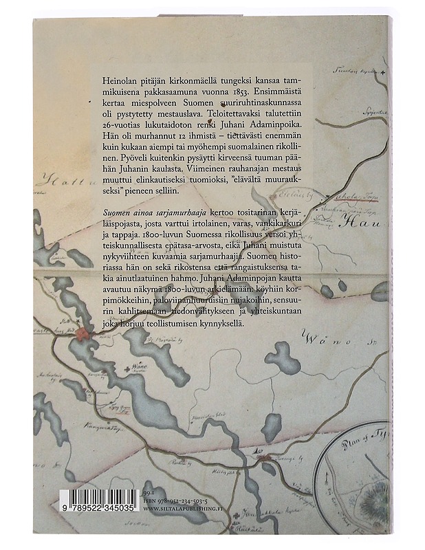 Suomen ainoa sarjamurhaaja : Juhani Adaminpojan rikos ja rangaistus - Teemu Keskisarja - Elämäkerrat ja muistelmat - 10105463862 - 1