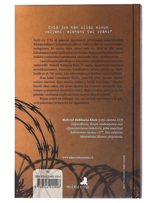 Guantánamon päiväkirja : todistajana vankileirillä - Khan, Mahvish Rukhsana - Elämäkerrat ja muistelmat - 10105463848 - 1