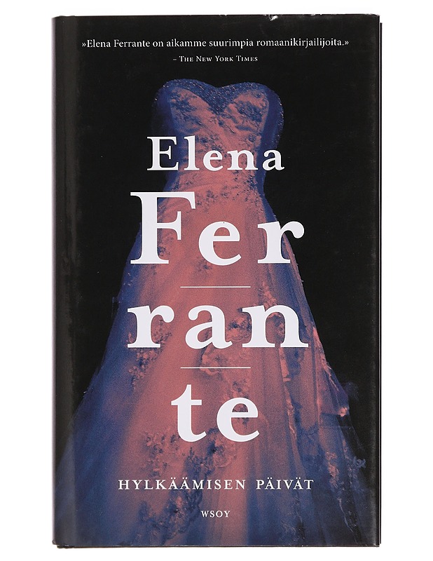 Hylkäämisen päivät - Ferrante, Elena - Romaanit ja novellit - 10105463855 - 0