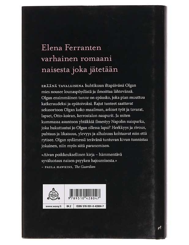 Hylkäämisen päivät - Ferrante, Elena - Romaanit ja novellit - 10105463855 - 1