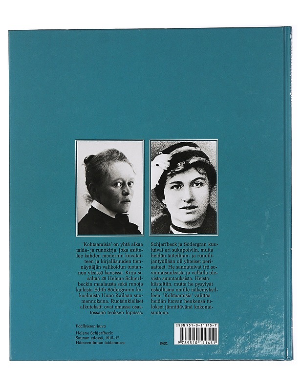 Kohtaamisia - Edith Södergran, Helene Schjerfbeck - Runot ja näytelmät - 10105463864 - 1