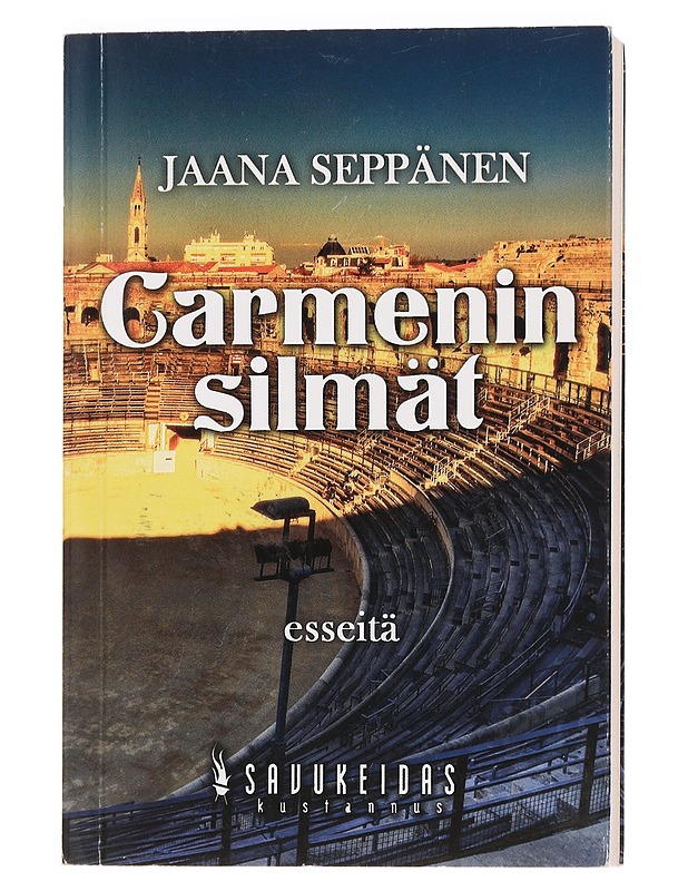 Carmenin silmät : esseitä vapaudesta, hengestä ja lihasta - Jaana Seppänen - Tietokirjat ja oppaat - 10105463869 - 0
