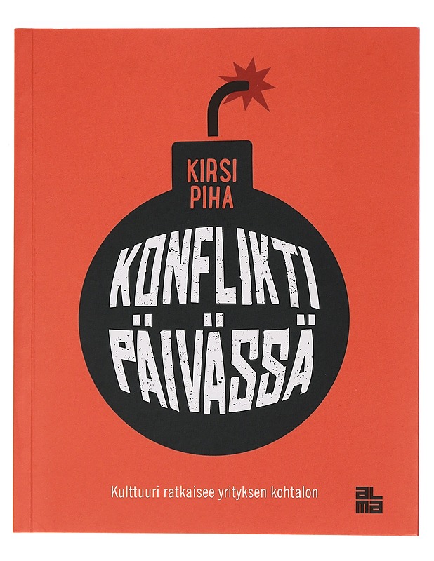 Konflikti päivässä : kulttuuri ratkaisee yrityksen kohtalon - Piha, Kirsi - Tietokirjat ja oppaat - 10105463881 - 0