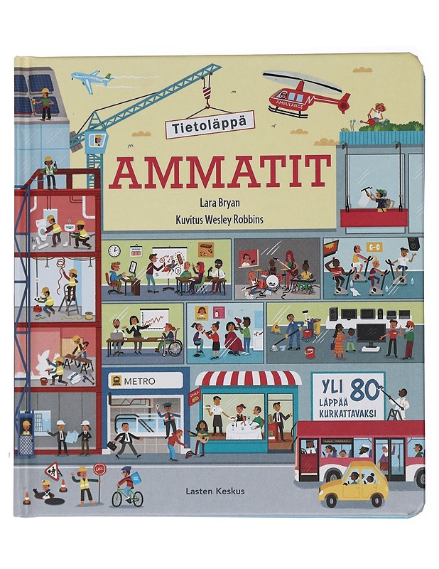 Ammatit - Bryan, Lara - Lastenkirjat - 10105463887 - 0
