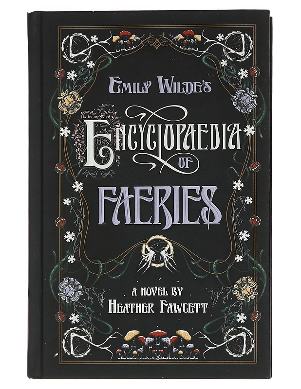 Emily Wilde's Encyclopaedia of Faeries - Fawcett, Heather - Fantasia- ja scifi - 10105463912 - 0
